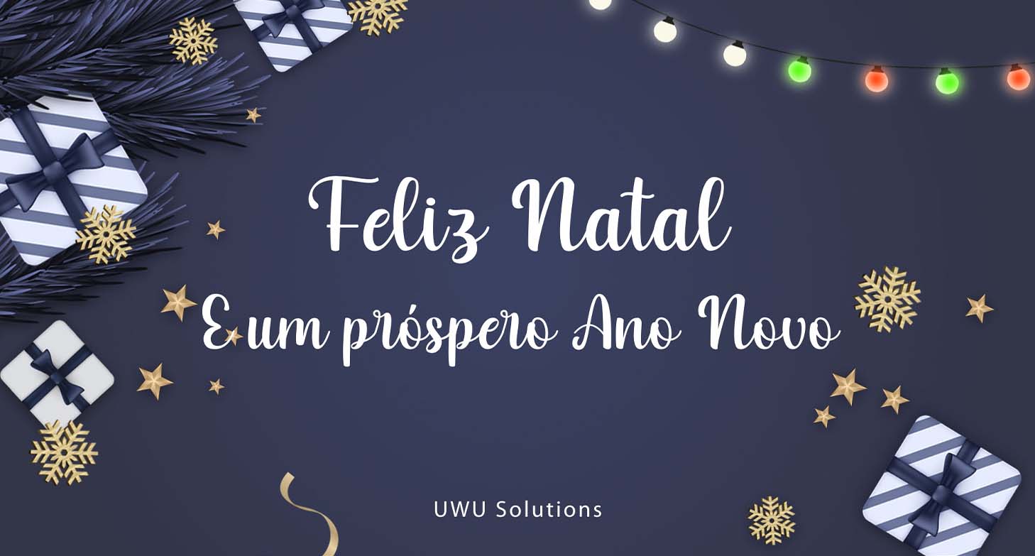 Feliz Natal e Próspero Ano Novo - UWU Solutions